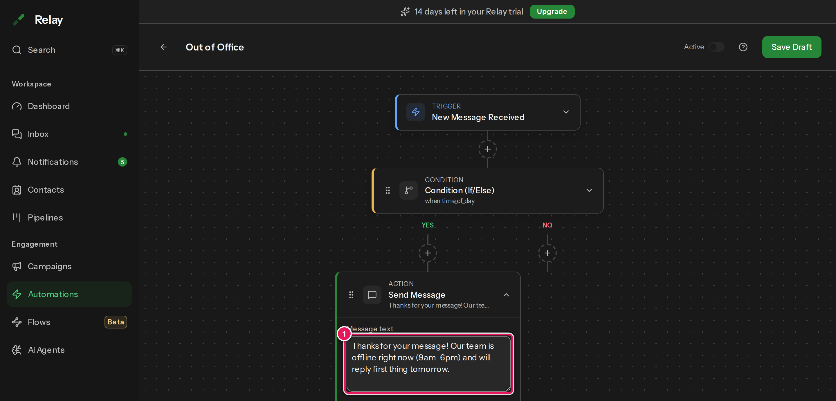 The Send Message step expanded inside the Yes branch, with a text area containing the out-of-office reply