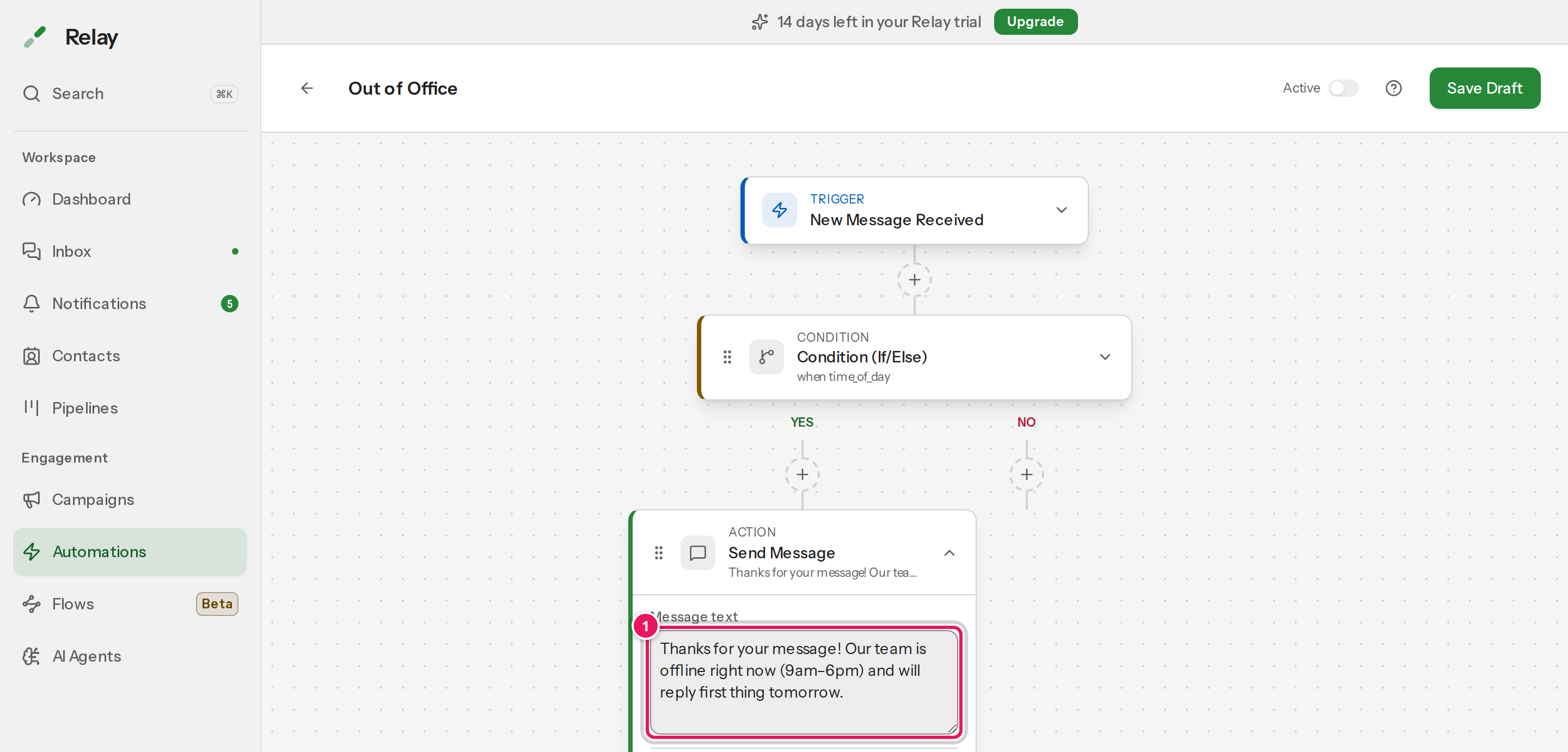 The Send Message step expanded inside the Yes branch, with a text area containing the out-of-office reply
